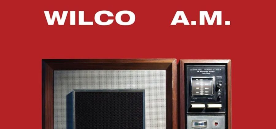 30 Years Ago Today – Wilco Release Debut Album ‘A.M.’