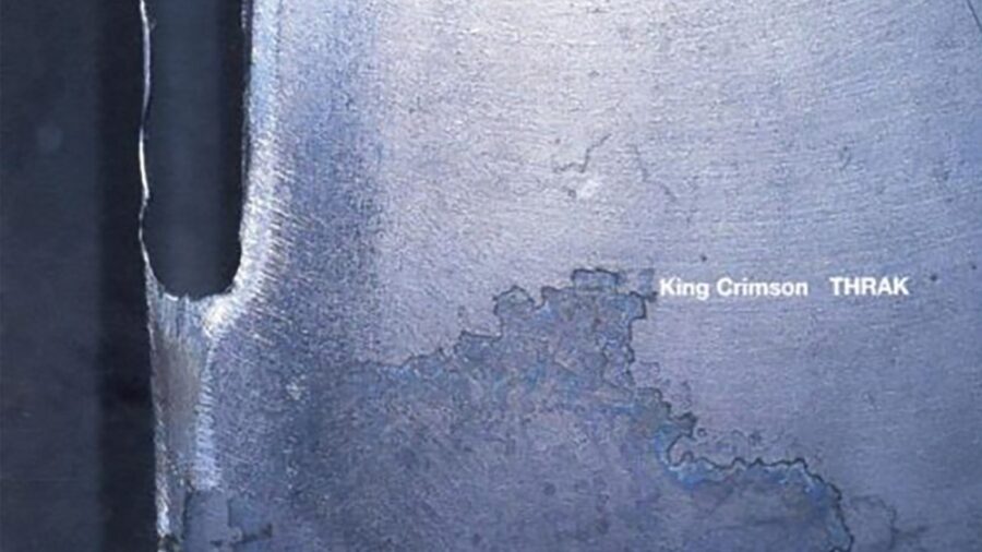 30 Years Ago Today – King Crimson Ends Decade Long Hiatus With Release of ‘Thrak’
