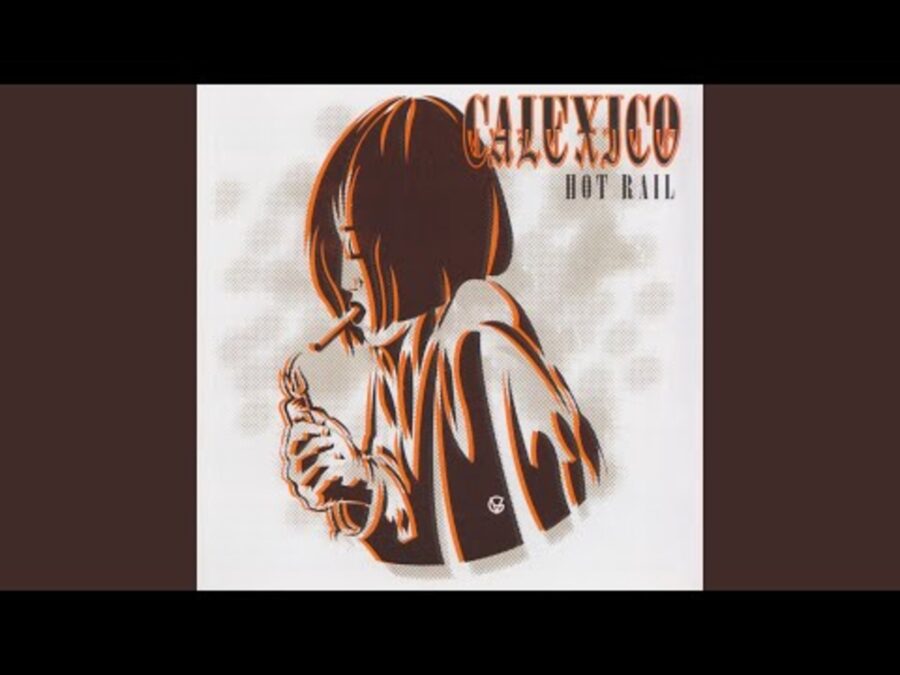 25 Years Ago Today- Calexico Released Third Album ‘Hot Rail’