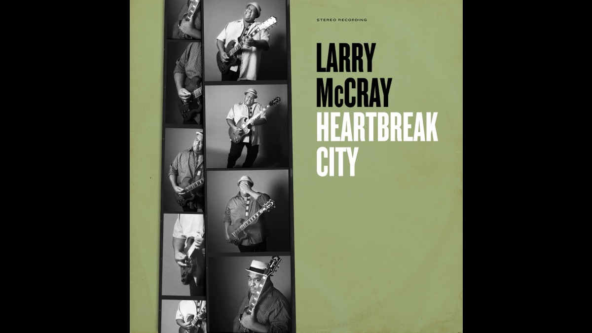 Blues Veteran Larry McCray Mixes Contemporary With Traditional On Unyielding 'Heartbreak City' (ALBUM REVIEW)