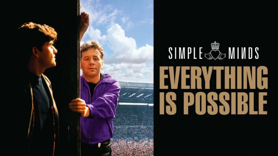 New Documentary ‘Simple Minds: Everything Is Possible’ Chronicles Ambitious Journey of One of the 80s’ Most Iconic Bands (FILM REVIEW)