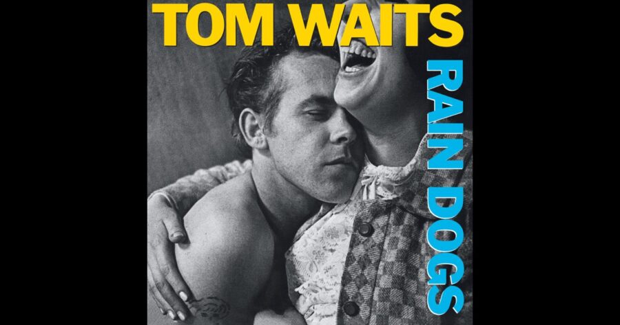 40 Years Ago Today- Tom Waits Releases ‘Rain Dogs’ Album