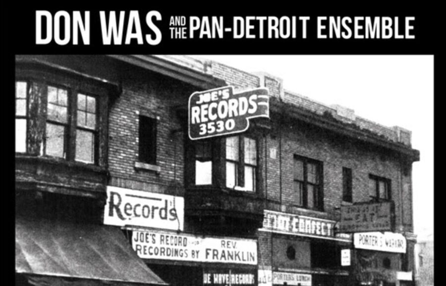 Don Was and The Pan-Detroit Ensemble Meld Vintage Detroit Sounds on ‘Groove in the Face of Adversity’ (ALBUM REVIEW)