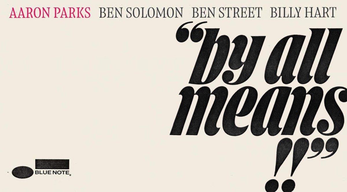 Pianist Aaron Parks Returns To Acoustic Jazz, Leading Courageous New Quartet On ‘By All Means’ (ALBUM REVIEW)