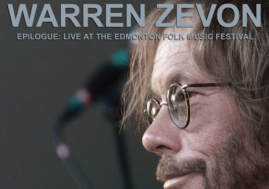 Warren Zevon’s Final Live Show Captured On ‘Epilogue: Live At The Edmonton Folk Music Festival’ (ALBUM REVIEW)