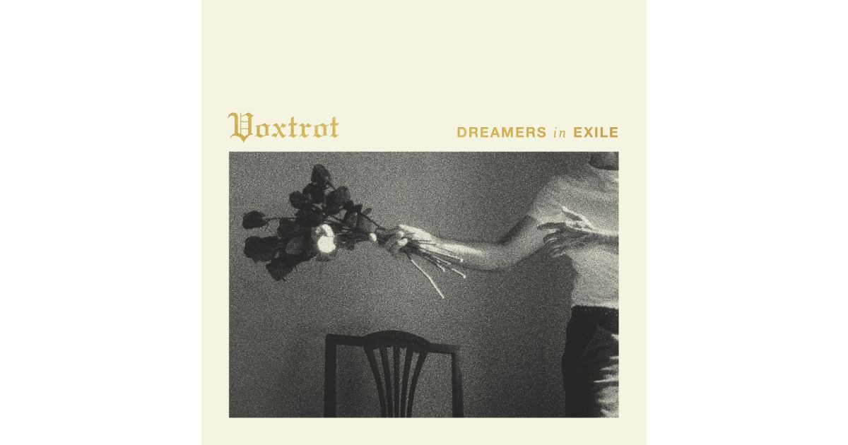 Voxtrot Reunites With Purpose & Focus on Melodic 'Dreamers in Exile' (ALBUM REVIEW) - Glide Magazine