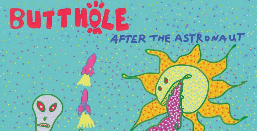 Butthole Surfers To Unearth Mythical Missing Album ‘After the Astronaut’ June 26th