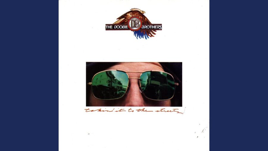50 Years Ago Today- The Doobie Brothers Release ‘Taking It To The Streets’ – First Album With Michael McDonald