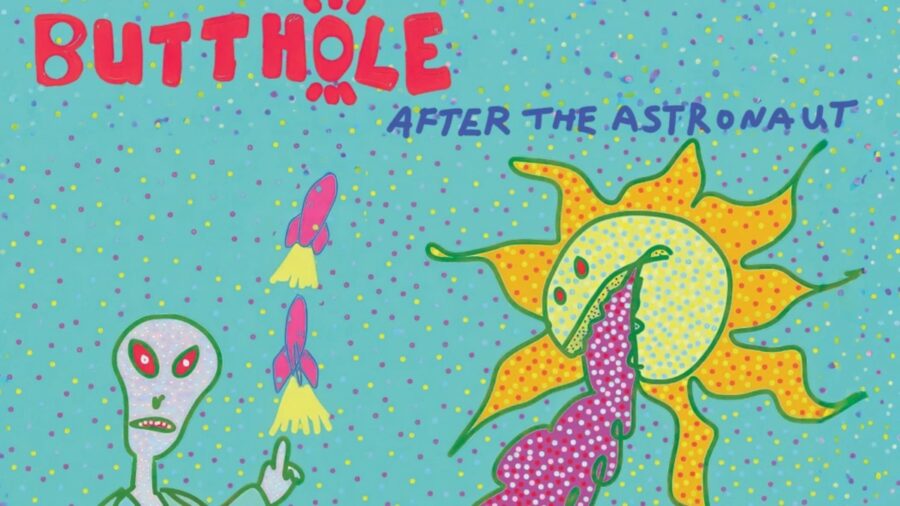 Butthole Surfers’ ‘After the Astronaut’ Is a Fascinating But Flawed, Missing Chapter (ALBUM REVIEW)
